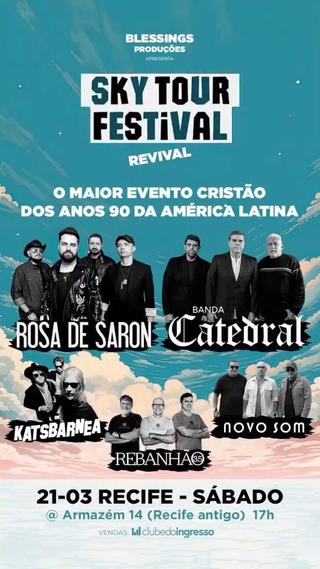 Sky Tour Festival - Revival | Rosa de Saron - Catedral - Katsbarnea - Rebanhão - Novo Som